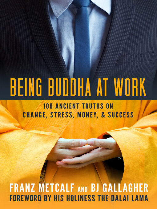 Title details for Being Buddha at Work by Franz Metcalf - Available
